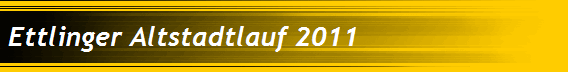 Ettlinger Altstadtlauf 2011